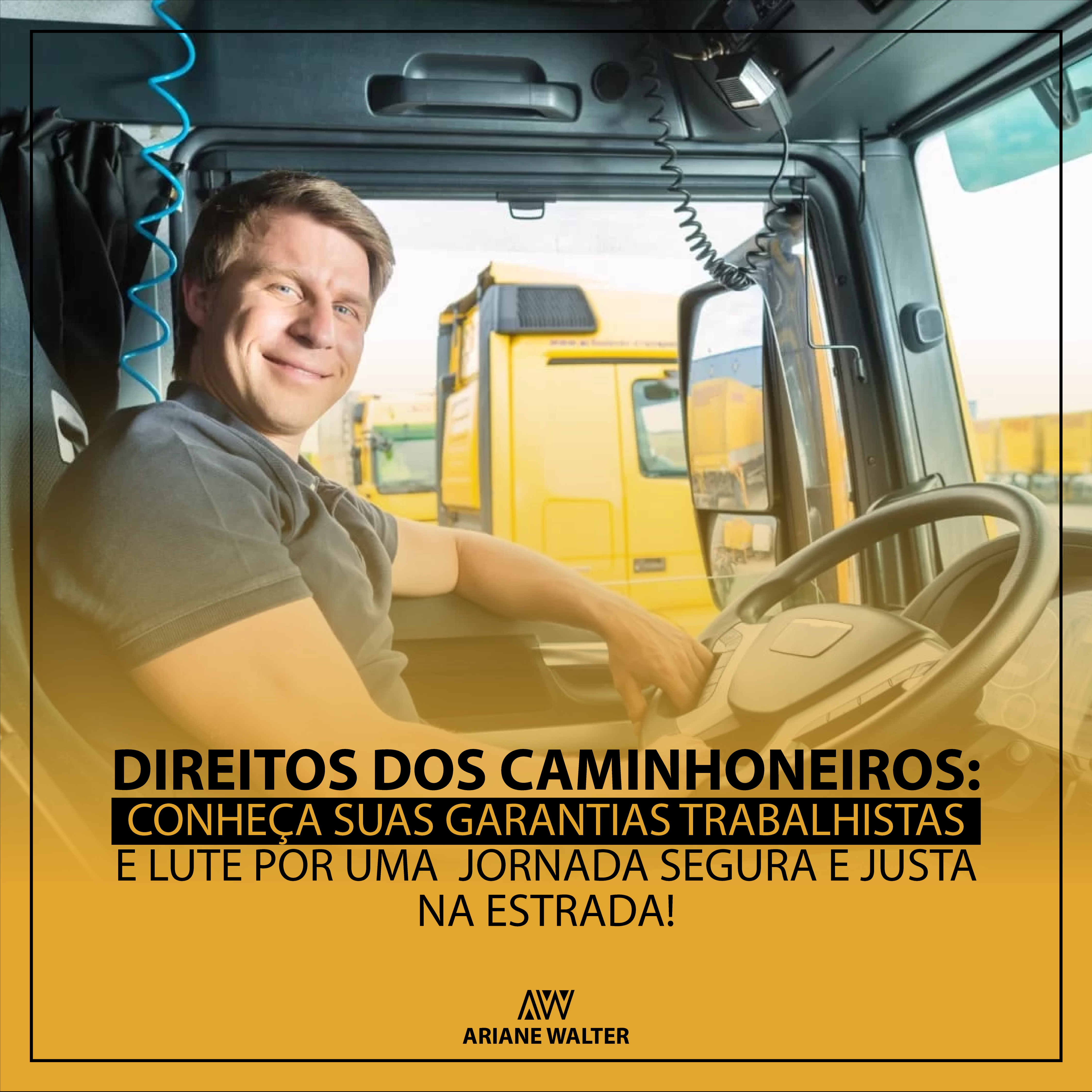 Direitos dos caminhoneiros: conheça suas garantias trabalhistas e lute por uma jornada segura e justa na estrada!